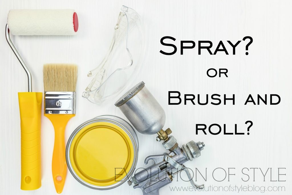 Will You Spray or Brush and Roll?