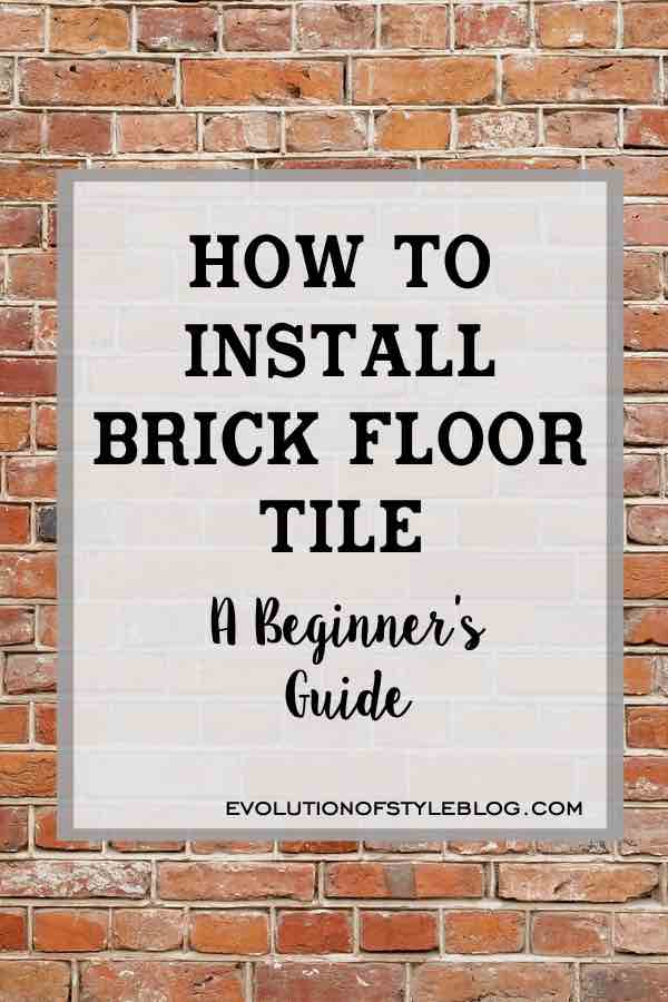 How to Install Brick Floor Tile in Your Home